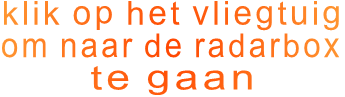 klik op het vliegtuig  om naar de radarbox  te gaan